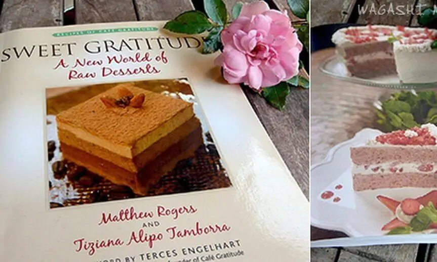 Buch-Cover "Sweet Gratitude, A New World of Raw Desserts", M. Rogers and T. Alipo Tamborra